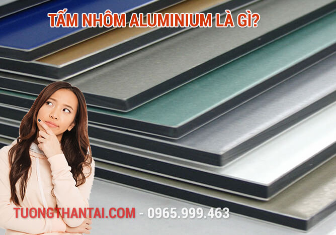 Tấm Nhôm Aluminium là gì?