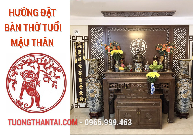 Hướng đặt bàn thờ tuổi Mậu Thân