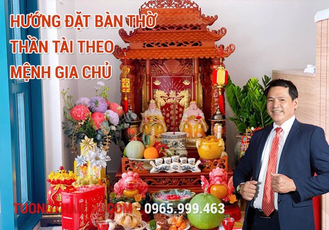 Hướng đặt bàn thờ Thần Tài theo mệnh gia chủ